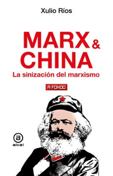 marx & china-xulio rios-9788446057017