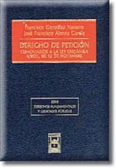 derecho de peticion: comentarios a la ley organica 4/2001, de 12 de noviembre-9788447017317
