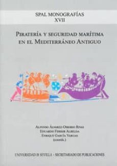 pirateria y seguridad maritima en el mediterraneo antiguo-alfonso alvarez ossorio rivas-9788447215317