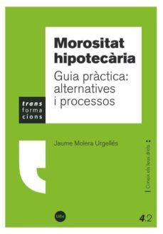morositat hipotecaria-jaume molera urgelles-9788447535217