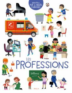 les professions (biblioteca per a ments curioses)-emilie gorostis-9788447946617