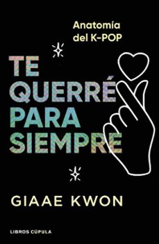 te querre para siempre (ebook)-giaae kwon-9788448045517