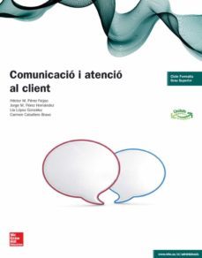 comunicacio i atencio al client. grau superior ed 2014-9788448192617