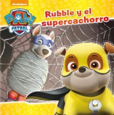 rubble y el súper cachorro (paw patrol patrulla canina. primeras lecturas)-9788448849917