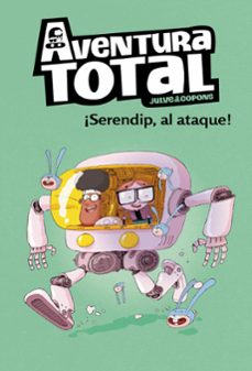 aventura total 3 - ¡serendip al ataque! (ebook)-oscar julve-jaume copons-9788448855598