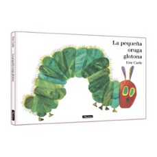 la pequeña oruga glotona. çlbum ilustrado-eric carle-9788448872717
