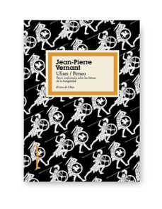 ulises / perseo breve conferencia sobre los heroes de la antiguedad-9788449323317
