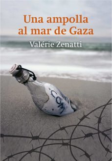 un ampolla al mar de gaza-9788466141017