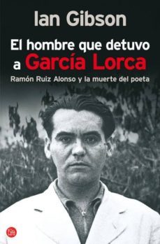el hombre que detuvo a garcia lorca-9788466321617