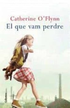 el que vam perdre-catherine o flynn-9788466410717