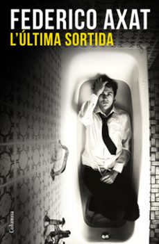 l ultima sortida-9788466420617