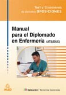 manual para el diplomado de enfermeria (ats/due): test y examenes de distintas oposiciones-9788466522717