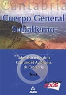 cuerpo general subalterno de la administracion de la comunidad au tonoma de cantabria: test-9788466530217