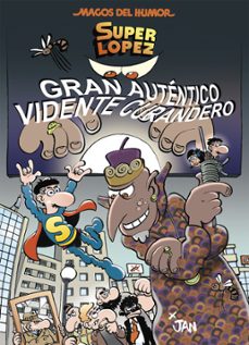 magos del humor superlopez nº 177: gran autentico vidente curandero-9788466659017