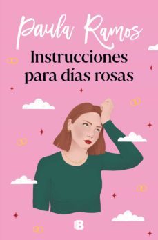 instrucciones para días rosas (trilogía ellas 2) (ebook)-paula ramos-9788466670517