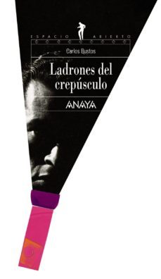 ladrones del crepusculo-carlos bustos-9788466794817