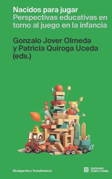 nacidos para jugar-gonzalo jover olmeda-patricia quiroga uceda-9788466938617