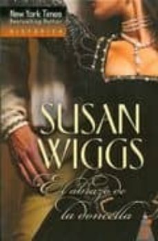 el abrazo de la doncella-susan wiggs-9788467179217