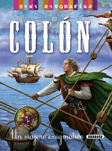 colon ,un viajero enigmatico  (mini biografias)-9788467715217