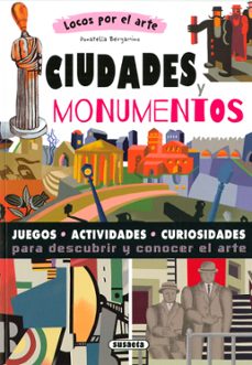 ciudades y monumentos (locos por el arte)-9788467797817