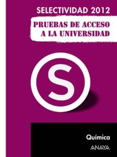 quimica 2012 (pruebas de acceso a la universidad)-sabino zubiaurre cortes-jesus maria arsuaga ferreras-9788467835717