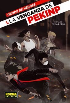 tiempo de heroes 1: la venganza de pekinp-9788467915617