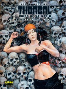 los mundos de thorgal: kriss de valnor 8: el maestro de justicia-m. mariolle-f. vignaux-9788467942217