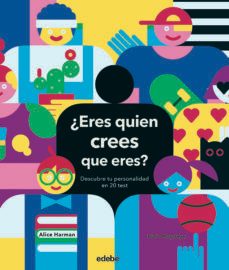 ¿eres quien crees que eres? descubre tu personalidad en 20 test-alice harman-9788468347417