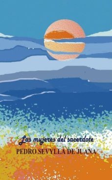 Imagen Principal de LAS MUJERES DEL SACERDOTE