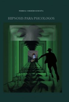 hipnosis para psicologos (ebook)-pedro jesus cordero lurueña-9788468622217