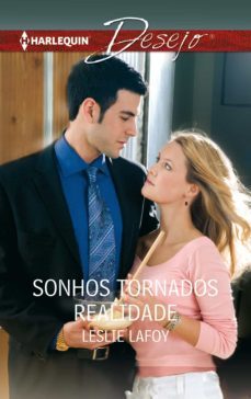 sonhos tornados realidade (ebook)-leslie lafoy-9788468792217