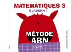 matematiques 5 años abn. nivell 3. quadern 1.-9788469825617