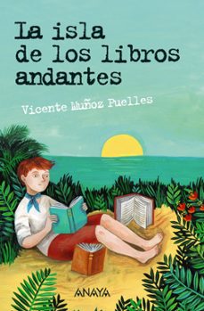 la isla de los libros andantes-vicente muñoz puelles-9788469836217