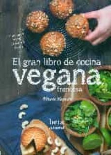 el gran libro de cocina vegana francesa-9788470914317