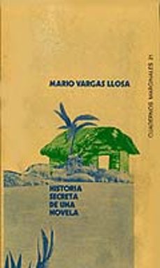historia secreta de una novela-mario vargas llosa-9788472230217