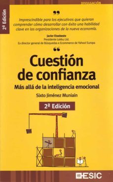 cuestion de confianza: mas alla de la inteligencia emocional (2ª ed.)-9788473564717