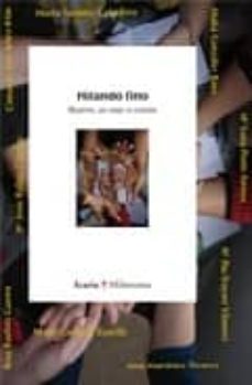 hilando fino : mujeres, un viaje comun-9788474269017