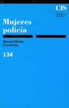mujeres policia-manuel martin fernandez-9788474761917