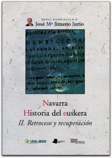 navarra historia del euskera ii: retroceso y recuperacion-9788476815717