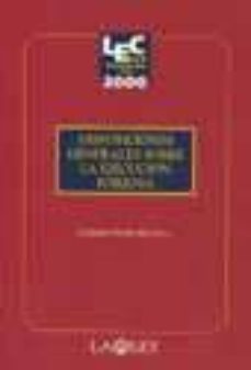 disposiciones generales sobre la ejecucion forzosa-9788476958117