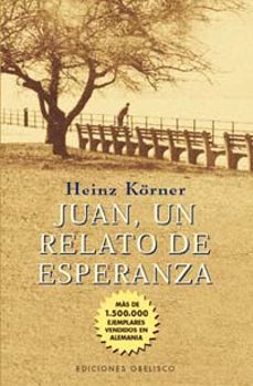juan, un relato de esperanza-corner heinz-9788477207917