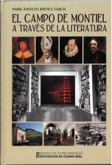 el campo de montiel a traves de la literatura-maria angeles jimenez garcia-9788477894117