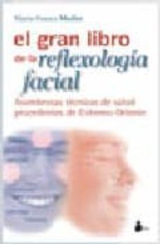 el gran libro de la reflexologia facial-9788478085217
