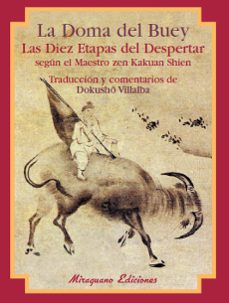 la doma del buey: las diez etapas del despertar segun el maestro segun el maestro zen kakuan shien-kakuan shien-9788478131617