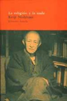 la religion y la nada-keiji nishitani-james w. heising-9788478444717