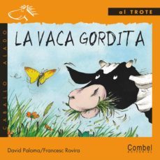 la vaca gordita (letra de imprenta)-9788478644117