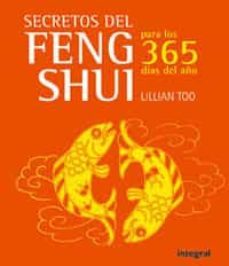 SECRETOS DEL FENG SHUI PARA LOS 365 DIAS DEL AÑO | LILLIAN TOO ...