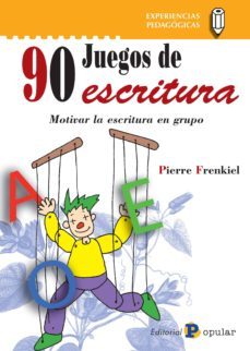 90 juegos de escritura-pierre frenkiel-9788478845217