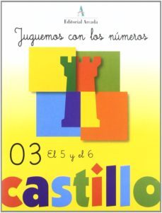 castillo, jugamos con los numeros 03: el 5 y el 6-9788478872817