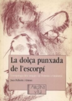 la dolça punxada de l'escorpi-joan pallares i gomez-9788479352417